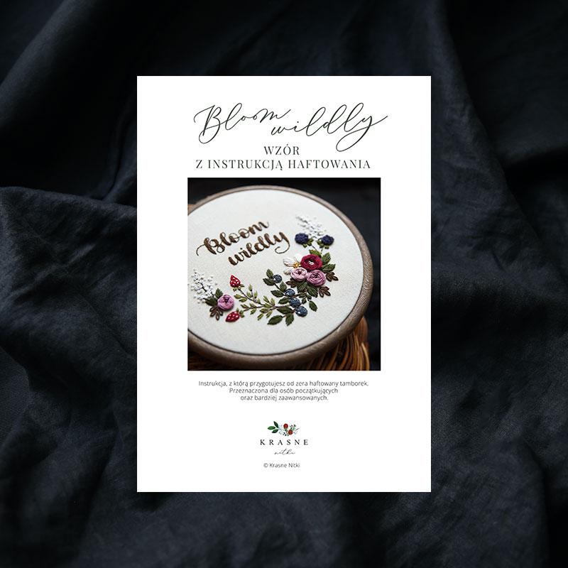 Instrukcja haftowania – Tamborek – Bloom Wildly / Miło Cię widzieć
